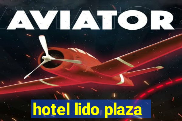 hotel lido plaza